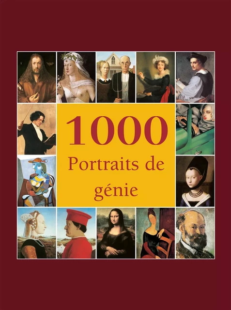 1000 Portraits de génie - Victoria Charles, Klaus Carl - Parkstone International