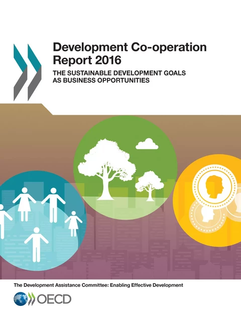 Development Co-operation Report 2016 -  Collectif - OECD