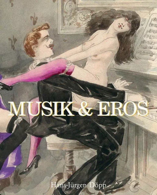 Musik & Eros - Hans-Jürgen Döpp - Parkstone International