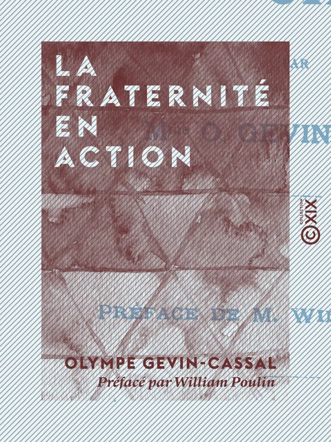 La Fraternité en action - Olympe Gevin-Cassal - Collection XIX