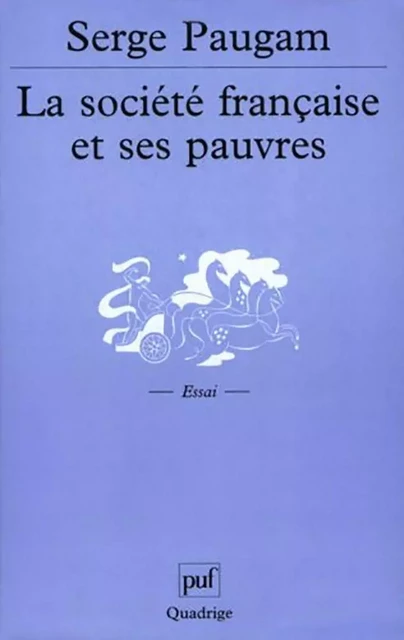 La société française et ses pauvres - Serge Paugam - Humensis