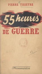 55 heures de guerre