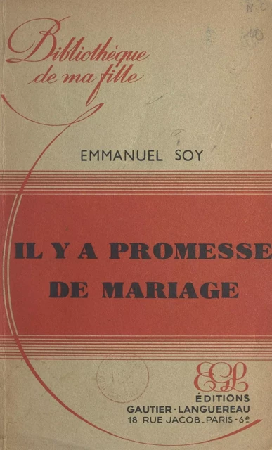 Il y a promesse de mariage - Emmanuel Soy - (Hachette) réédition numérique FeniXX