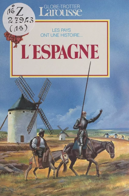 L'Espagne - Béatrice Fontanel - (Larousse) réédition numérique FeniXX