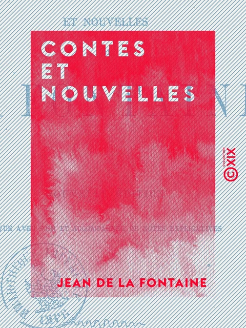 Contes et Nouvelles - Jean De La Fontaine - Collection XIX