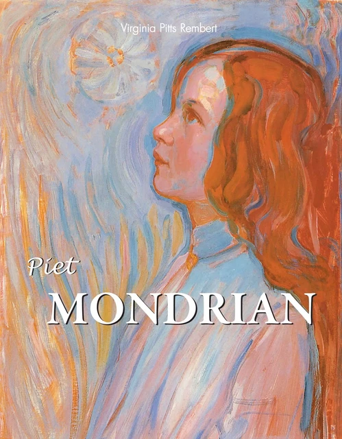 Piet Mondrian - Virginia Pitts Rembert - Parkstone International