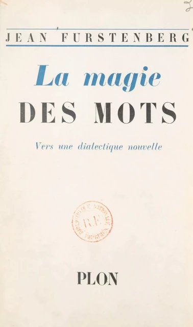 La magie des mots - Jean Furstenberg - (Plon) réédition numérique FeniXX