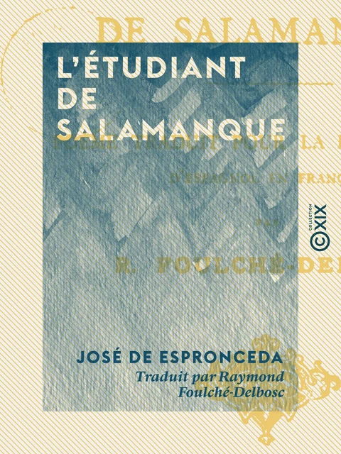 L'Étudiant de Salamanque - José De Espronceda - Collection XIX