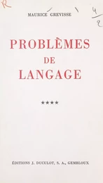 Problèmes de langage (4)