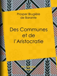 Des Communes et de l'Aristocratie