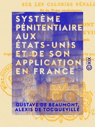 Système pénitentiaire aux États-Unis et de son application en France