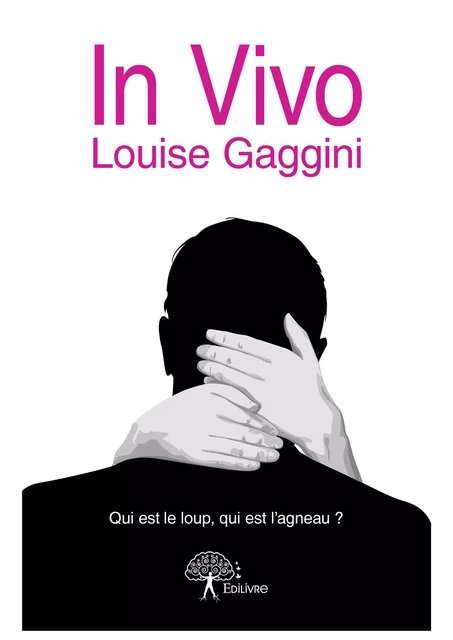 In Vivo - Louise Gaggini - Editions Edilivre