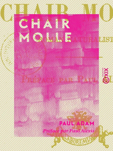 Chair molle - Paul Adam, Paul Alexis - Collection XIX