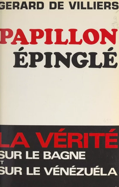 Papillon épinglé - Gérard de Villiers - (Presses de la Cité) réédition numérique FeniXX