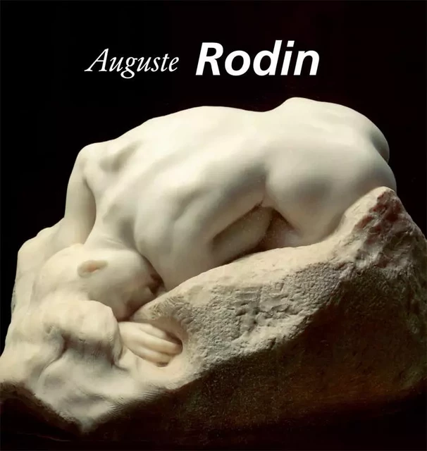 Rodin - Rainer Maria Rilke - Parkstone International