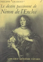 Le destin passionné de Ninon de l'Enclos