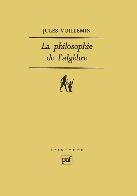 La philosophie de l'algèbre - Jules Vuillemin - Humensis