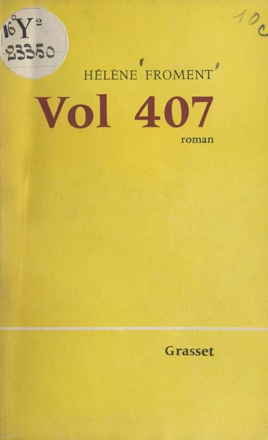 Vol 407 - Hélène Froment - (Grasset) réédition numérique FeniXX