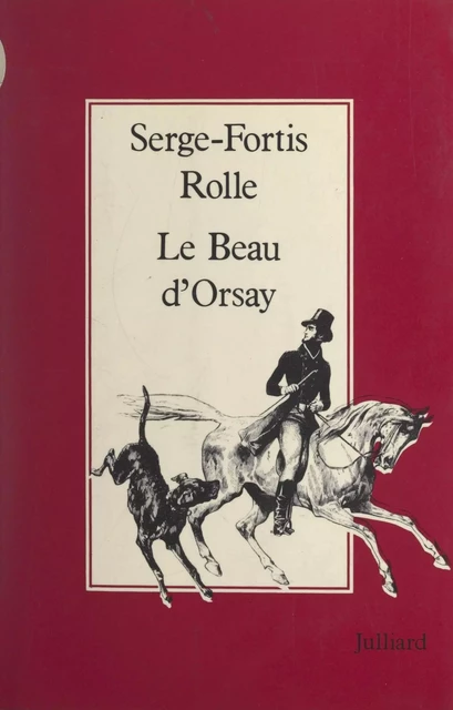 Le Beau d'Orsay - Serge-Fortis Rolle - (Julliard) réédition numérique FeniXX