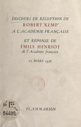 Discours de réception de Robert Kemp à l'Académie française