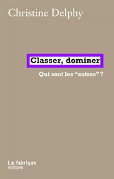 Classer, dominer