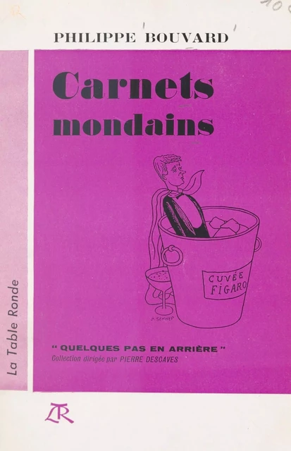 Carnets mondains - Philippe Bouvard - (La Table Ronde) réédition numérique FeniXX