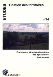 Pratiques et stratégies foncières des agriculteurs