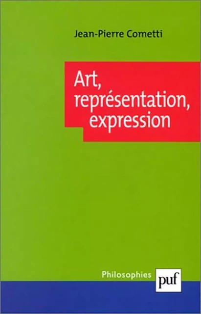 Art, représentation, expression - Jean-Pierre Cometti - Humensis