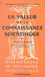 La valeur de la connaissance scientifique