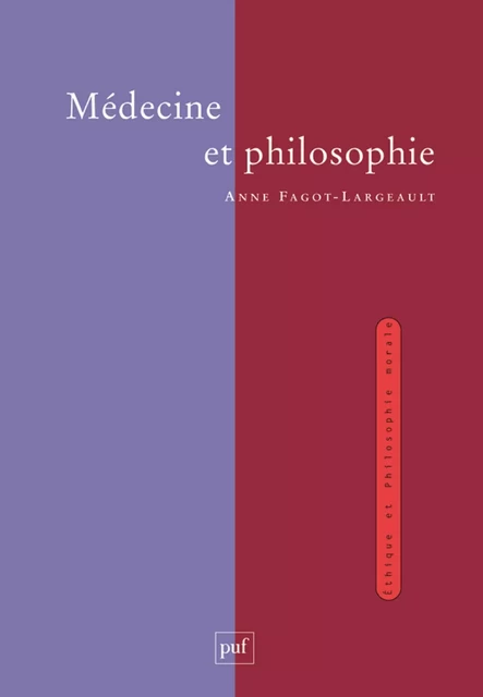 Médecine et philosophie - Anne Fagot-Largeault - Humensis