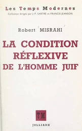 La condition réflexive de l'homme juif