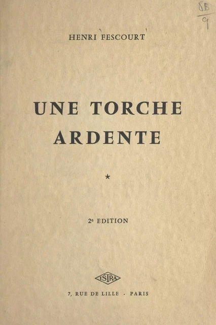 Une torche ardente - Henri Fescourt - (Istra) réédition numérique FeniXX