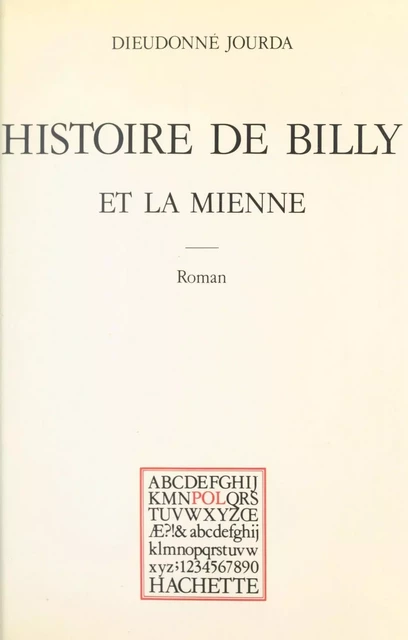 Histoire de Billy et la mienne - Dieudonné Jourda - (Hachette) réédition numérique FeniXX