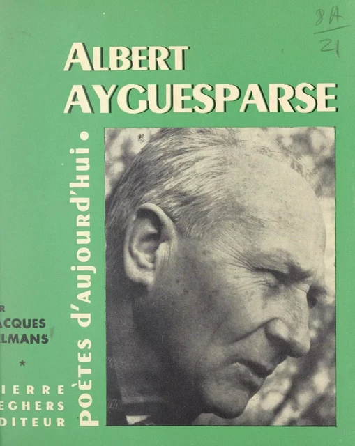 Albert Ayguesparse - Jacques Belmans - (Seghers) réédition numérique FeniXX