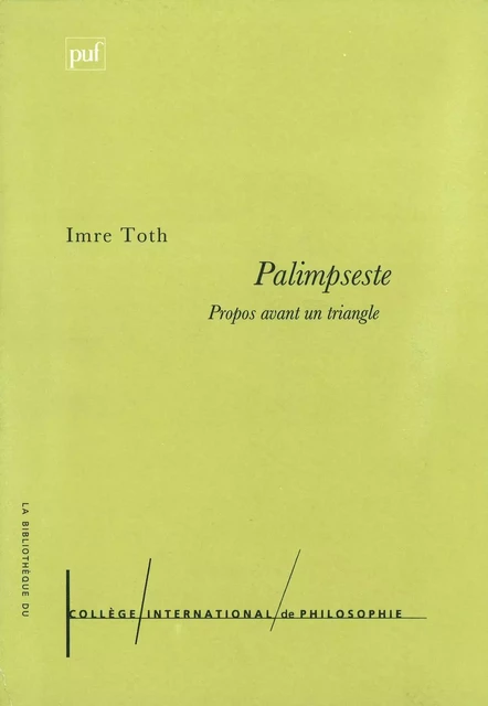 Palimpseste : propos avant un triangle - Imre Toth - Humensis