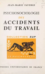 Psychosociologie des accidents du travail