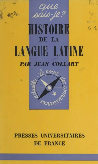 Histoire de la langue latine - Jean Collart - (Presses universitaires de France) réédition numérique FeniXX