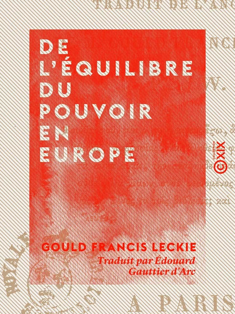 De l'équilibre du pouvoir en Europe - Gould Francis Leckie - Collection XIX