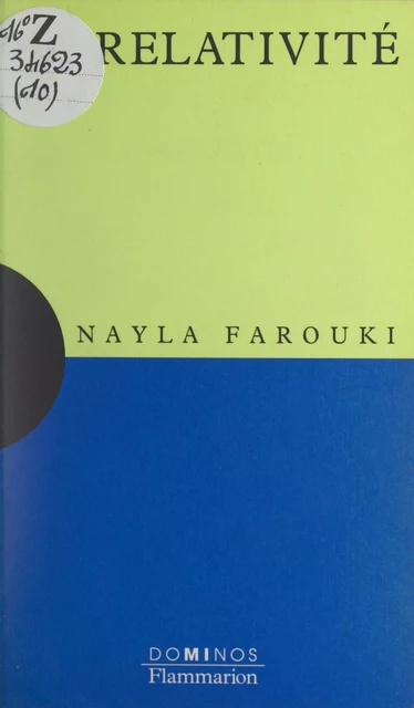 La relativité - Nayla Farouki - Flammarion (réédition numérique FeniXX)