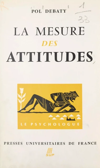 La mesure des attitudes - Pol Debaty - (Presses universitaires de France) réédition numérique FeniXX