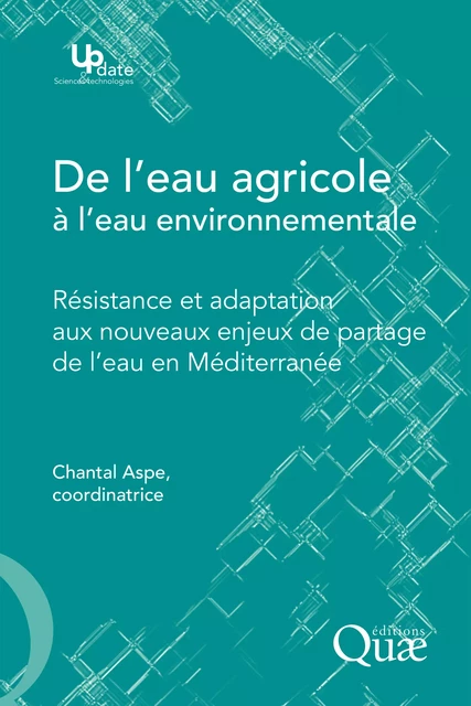 De l'eau agricole à l'eau environnementale - Chantal Aspe - Quae