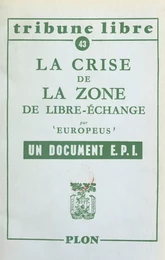 La crise de la zone de libre-échange