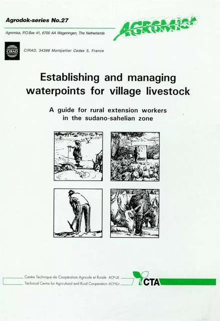 Establishing and Managing Waterpoints for Village Livestock - André Teyssier - Quae