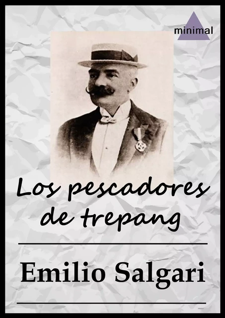 Los pescadores de trepang - Emilio Salgari - Editorial Minimal