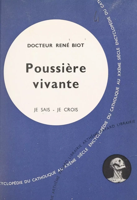 Qu'est-ce que l'homme ? (3) - René Biot - (Fayard) réédition numérique FeniXX