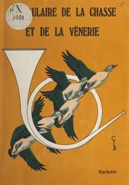 Vocabulaire de la chasse et de la vénerie