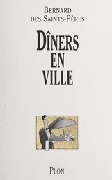 Dîners en ville