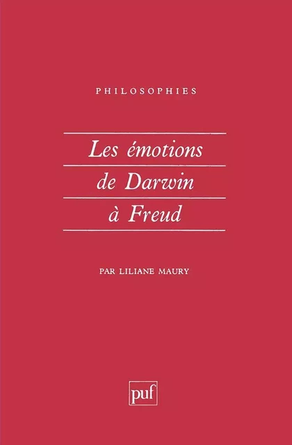 Les émotions de Darwin à Freud - Liliane Maury - Humensis