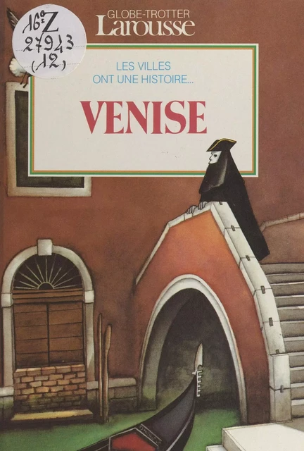 Venise - Emmanuelle Belloc, Arthur Riedacker - (Larousse) réédition numérique FeniXX