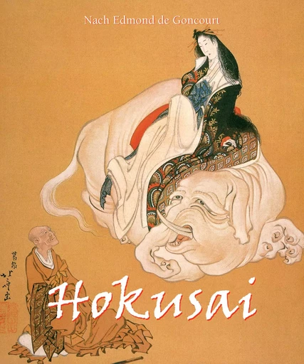 Hokusai - Edmond Nach de Goncourt - Parkstone International